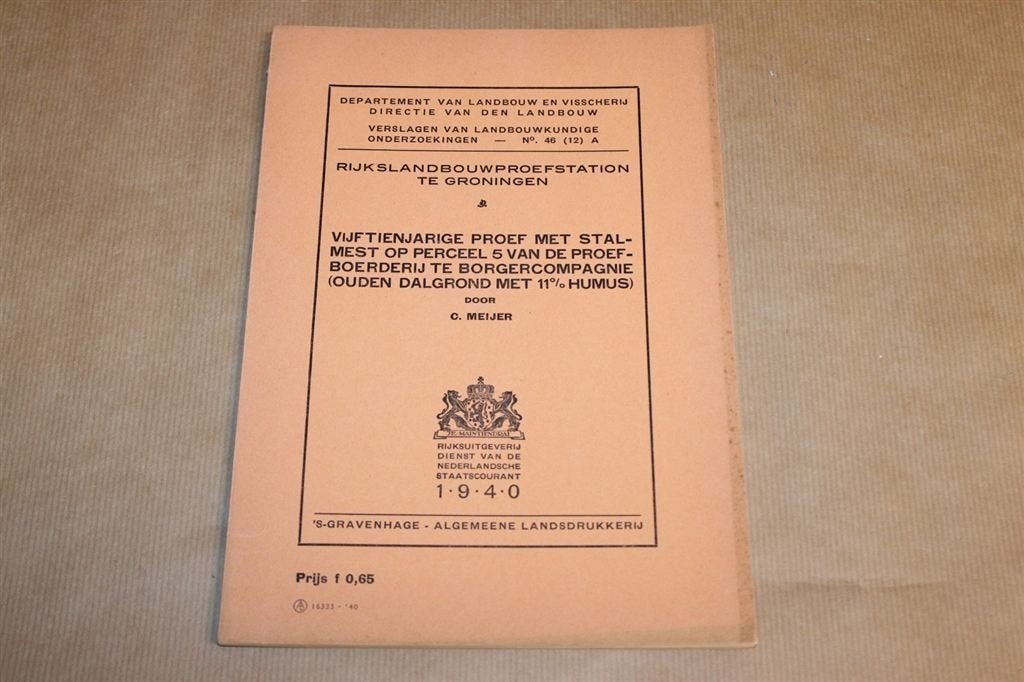 Zeldzaam boek over proefboerderij Borgercompagnie 1940 !!, Ophalen of Verzenden, Zo goed als nieuw