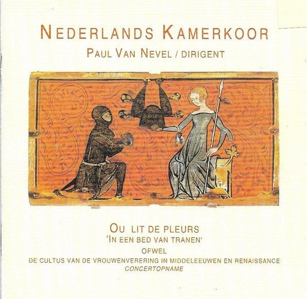 Nederlands Kamerkoor, Paul Van Nevel ‎– Ou Lit de Pleurs CD, Cd's en Dvd's, Gebruikt, Overige typen, Album, Middeleeuwen en Renaissance