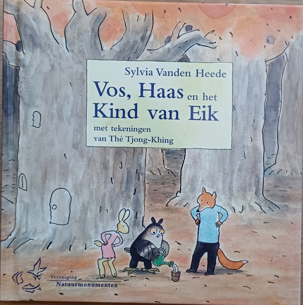 3=2! Vos, Haas en het Kind van Eik - Sylvia Vanden Heede, Boeken, Ophalen of Verzenden, Zo goed als nieuw, Sylvia Vanden Heede