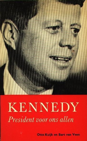 Kennedy - President voor ons allen - O Kuijk en B van Veen, Verzenden, O Kuijk en B van Veen, Noord-Amerika, 20e eeuw of later