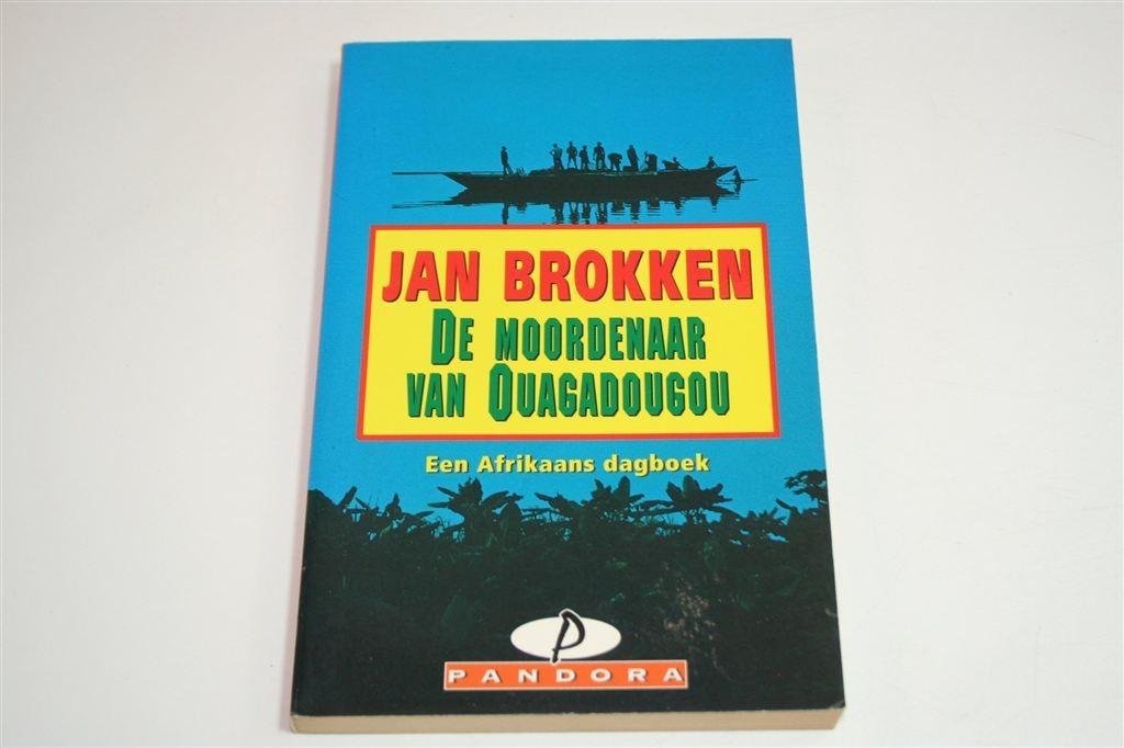 Moordenaar van Ouagadougou — Jan Brokken, Ophalen of Verzenden, Gelezen