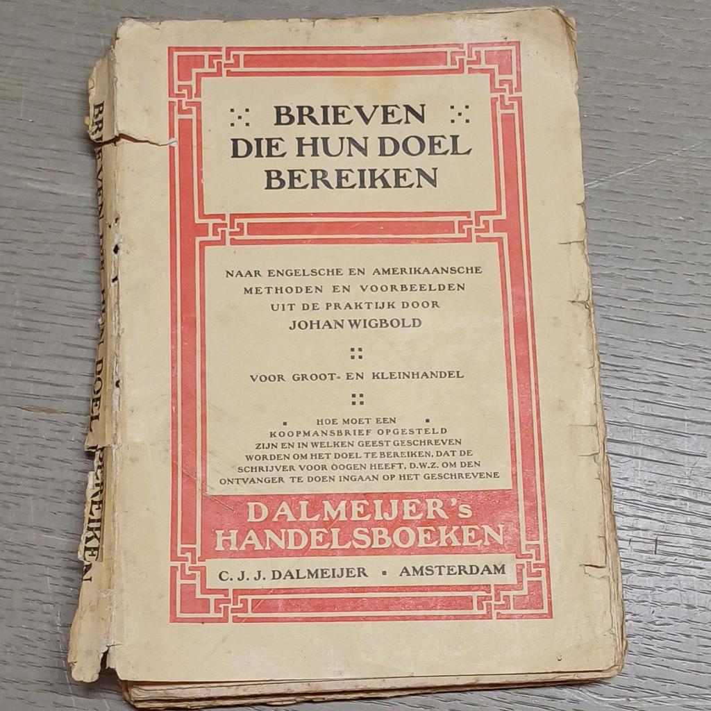 OUD LEERBOEK BRIEVEN DIE HUN DOEL BEREIKEN., Antiek en Kunst, Antiek | Boeken en Bijbels, Ophalen of Verzenden