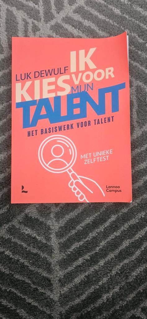 Ik kies voor mijn talent - Luk Dewulf, Boeken, Advies, Hulp en Training, Ophalen of Verzenden