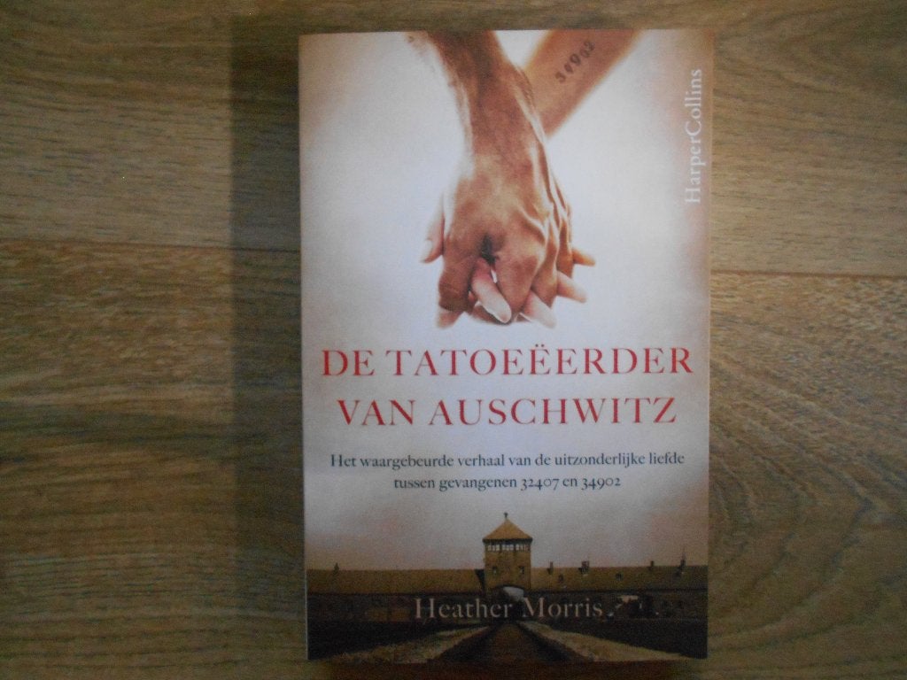 Heather Morris De tatoeëerder van Auschwitz, Ophalen of Verzenden, Tweede Wereldoorlog, Zo goed als nieuw, Overige onderwerpen