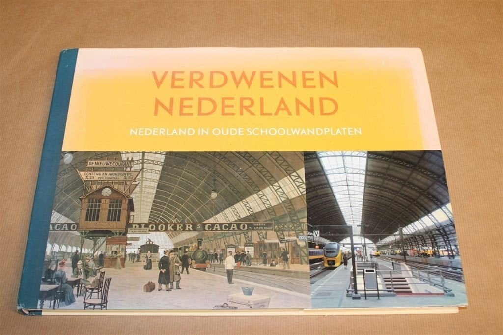 Verdwenen Nederland — 75 Oude Schoolwandplaten, Ophalen of Verzenden, Gelezen