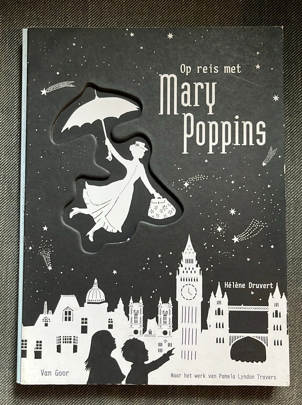 Op reis met Mary Poppins van Hélène Druvert, Boeken, Ophalen of Verzenden, Zo goed als nieuw, Hélène Druvert, Prentenboek