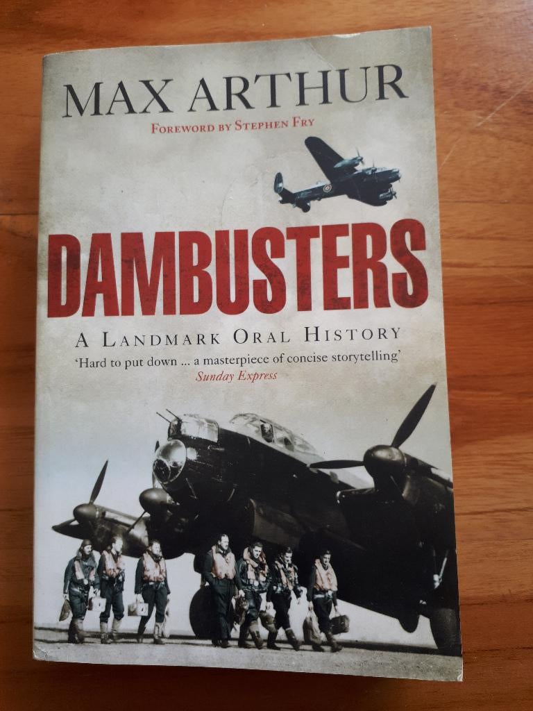 Dambusters: A Landmark Oral History Max Arthur, Boeken, Ophalen of Verzenden, Tweede Wereldoorlog, Gelezen, Overige onderwerpen