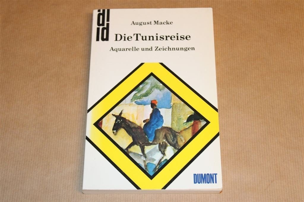 De Tunisreis — Aquarellen & Tekeningen van August Macke, Ophalen of Verzenden, Gelezen