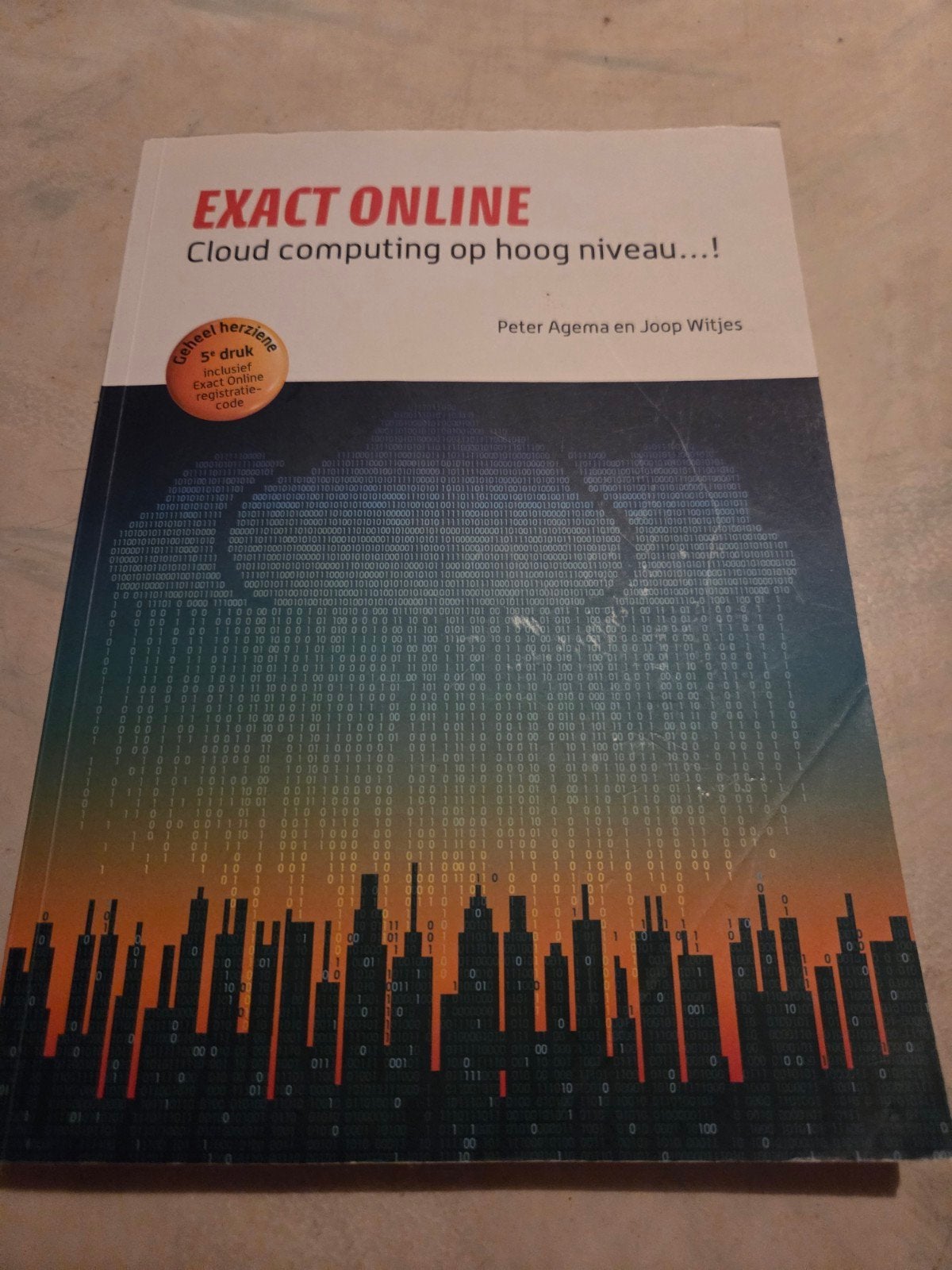 Exact Online: Cloud computing op hoog niveau (5e druk), Gelezen, Peter Agema en Joop Witjes, Beta, HBO