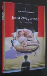 Joost Zwagerman : De houdgreep, Boeken, Ophalen of Verzenden, Zo goed als nieuw