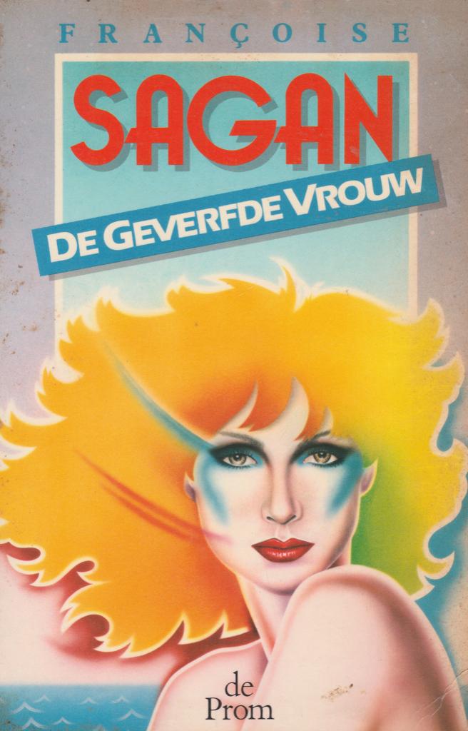 De geverfde vrouwHoudt u van BrahmsBonjour tristesseEen slaa, Ophalen of Verzenden, Gelezen, 10 x Francoise Sagan, Europa overig