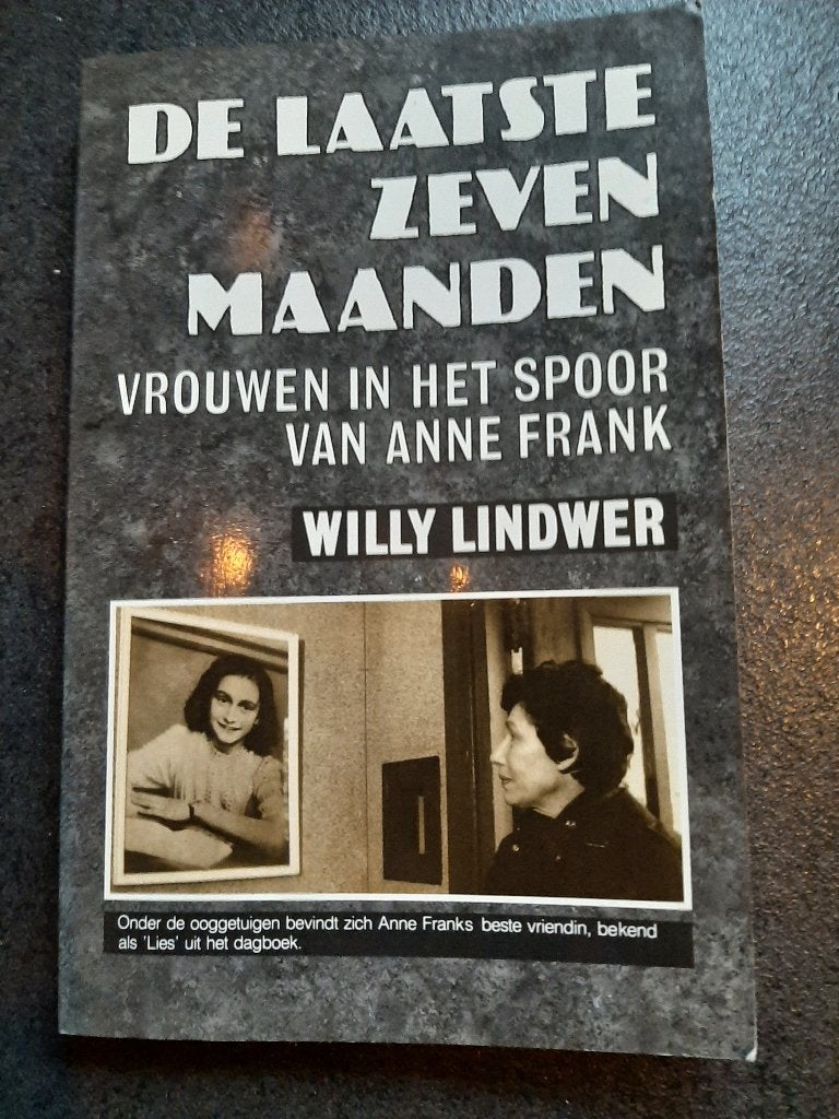 De laatste zeven maanden- Willy Lindwer. Oorlog., Boeken, Ophalen of Verzenden, Tweede Wereldoorlog, Zo goed als nieuw, Algemeen
