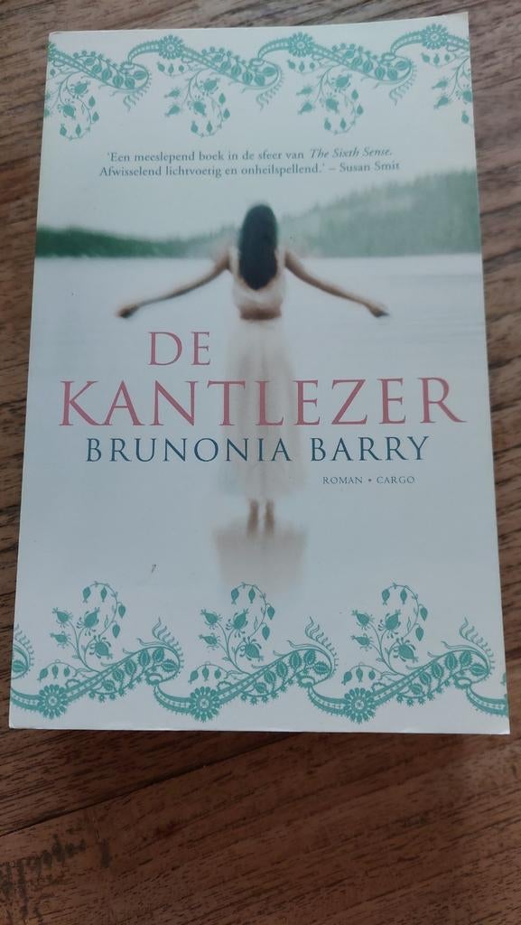 De Kantlezer - Brunonia Barry (Roman), Ophalen of Verzenden, Zo goed als nieuw, Brunonia Barry, Amerika