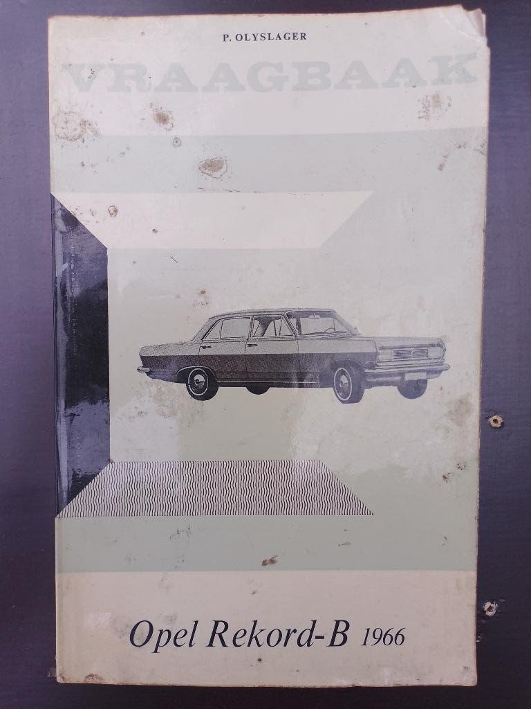P. Olyslager vraagbaak Opel Rekrd B 1966, Auto diversen, Handleidingen en Instructieboekjes, Ophalen of Verzenden