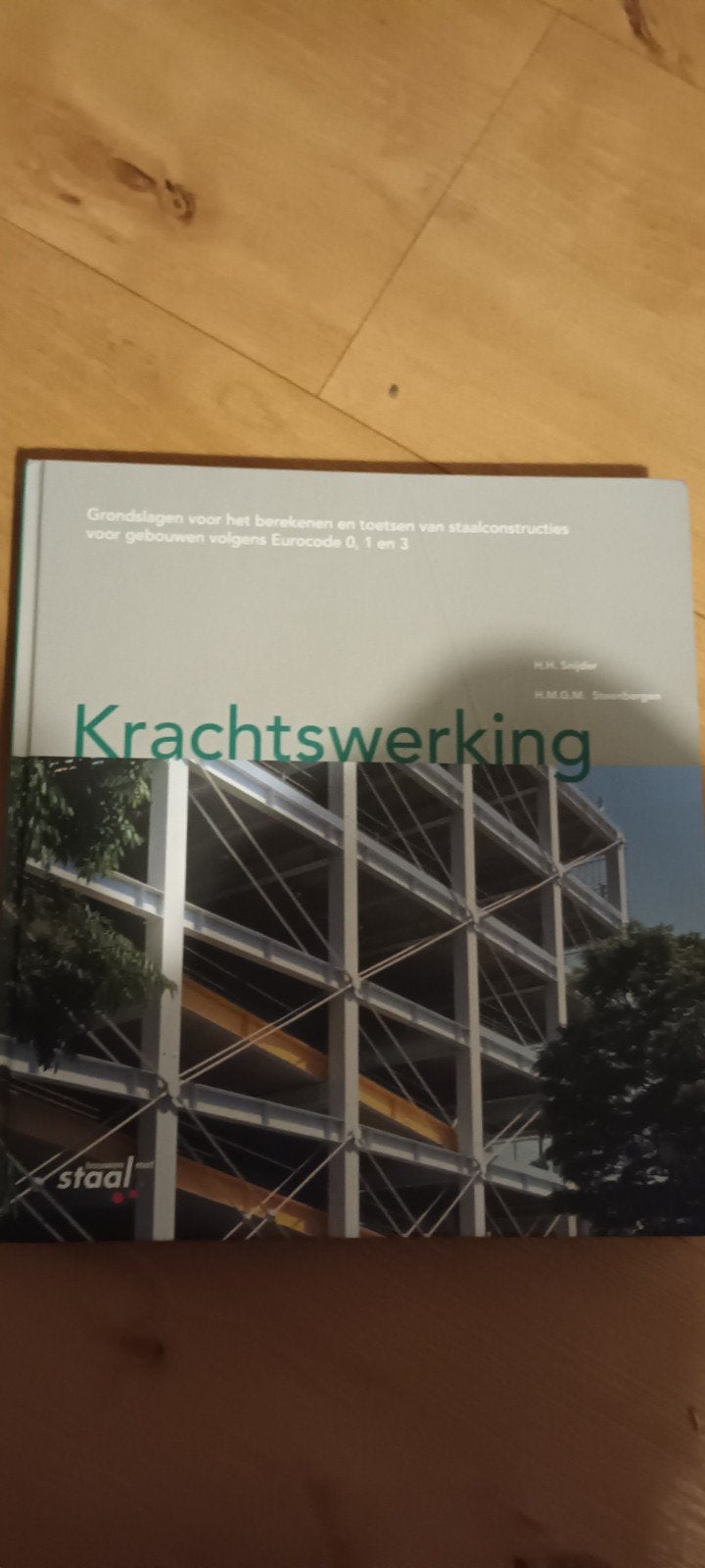 H.H. Snijder - Krachtswerking, Ophalen, H.H. Snijder; H.M.G.M. Steenbergen, Zo goed als nieuw, Bouwkunde