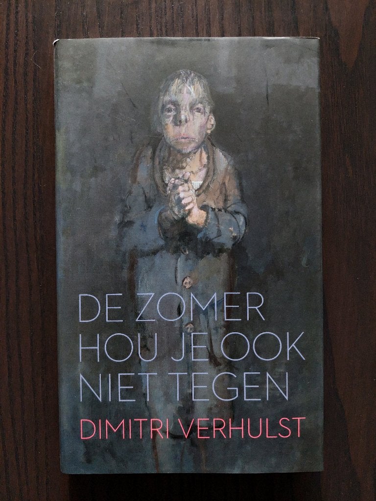 De zomer hou je ook niet tegen - Dimitri Verhulst, Verzenden