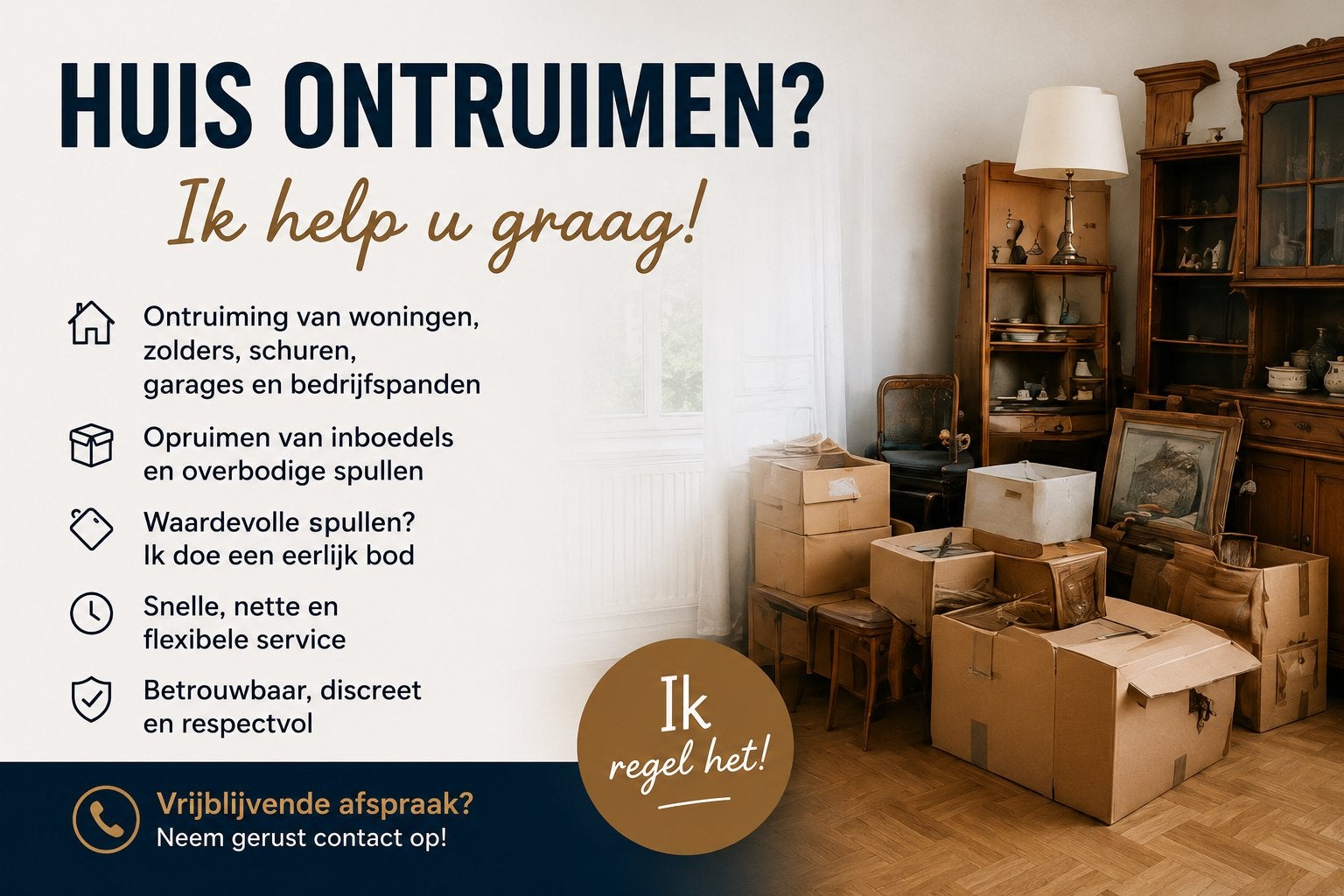 Hulp bij huis ontruimen of opruimen? Ik help u graag, Diversen, Ophalen, Gebruikt