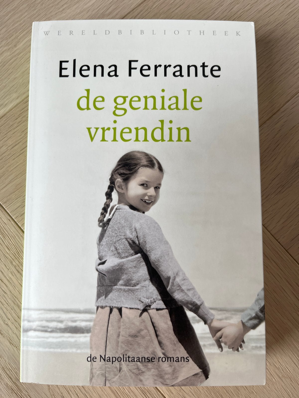 De Geniale Vriendin - Elena Ferrante (De Napolitaanse romans, Ophalen of Verzenden, Gelezen, Nederland