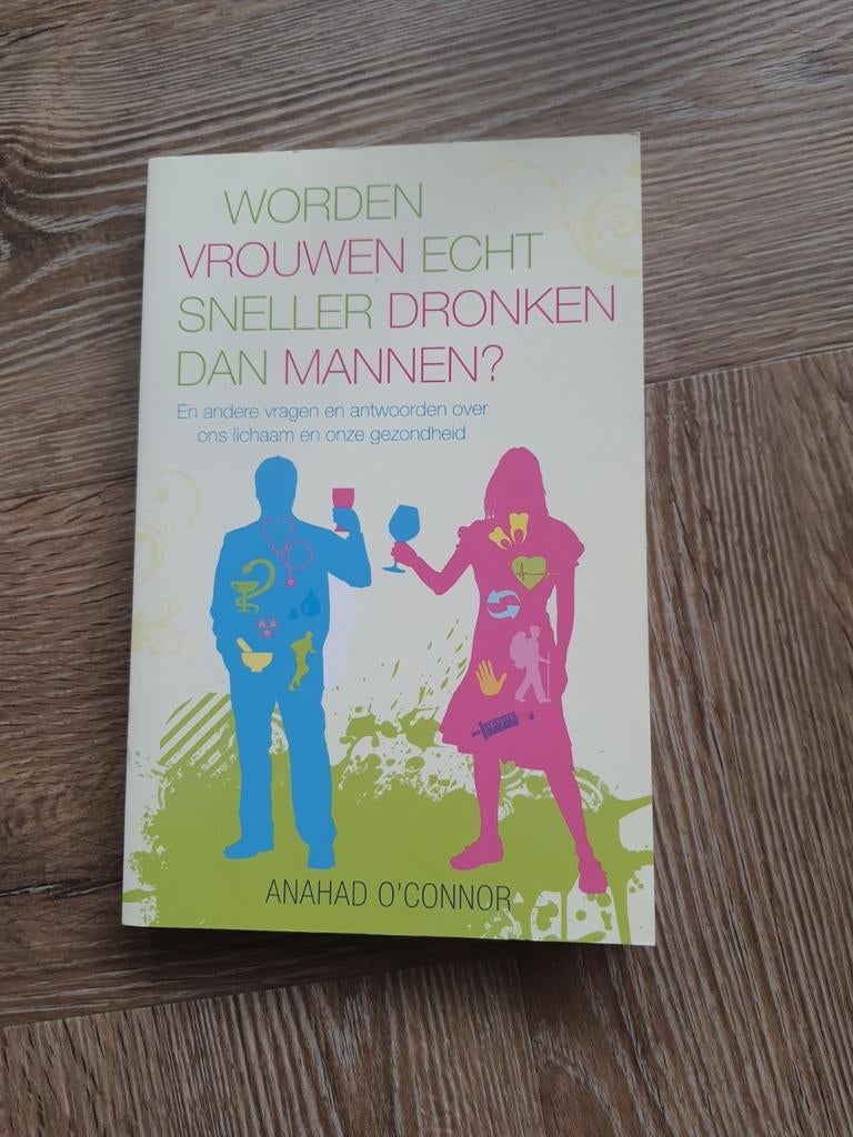 Nieuw boek worden vrouwen echt sneller dronken dan mannen, Boeken, Ophalen, Nieuw