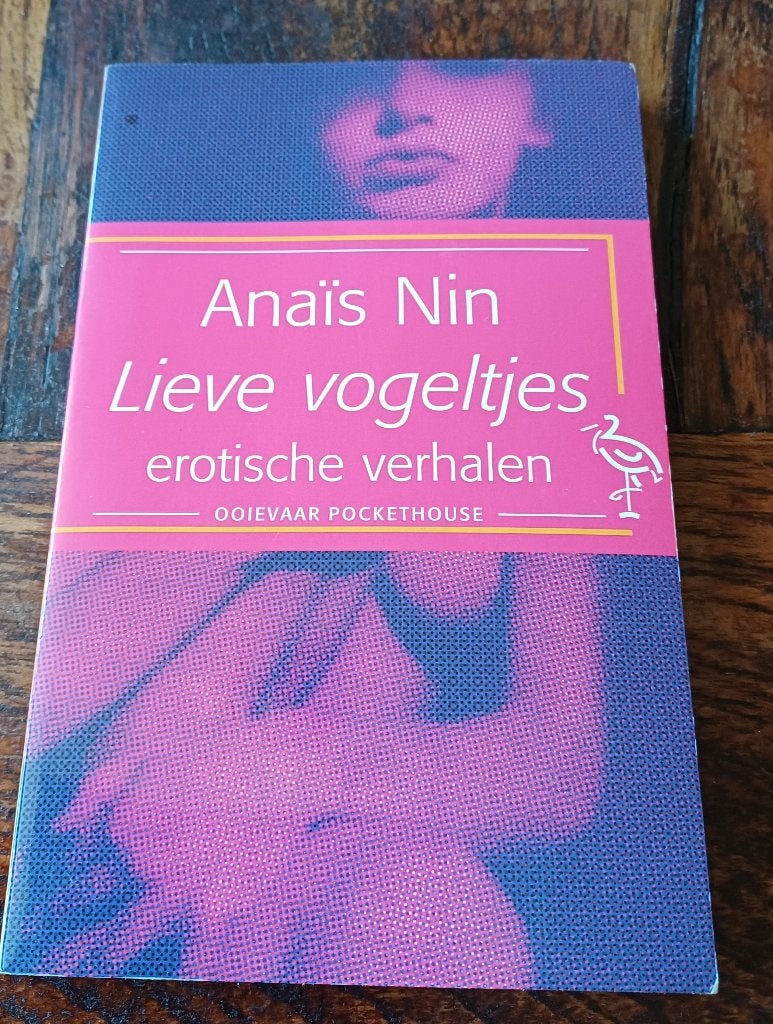 Boek Anaïs Nin - Lieve Vogeltjes: Erotische Verhalen ( Jola), Gelezen, Ophalen of Verzenden, Nederland, Anaïs Nin