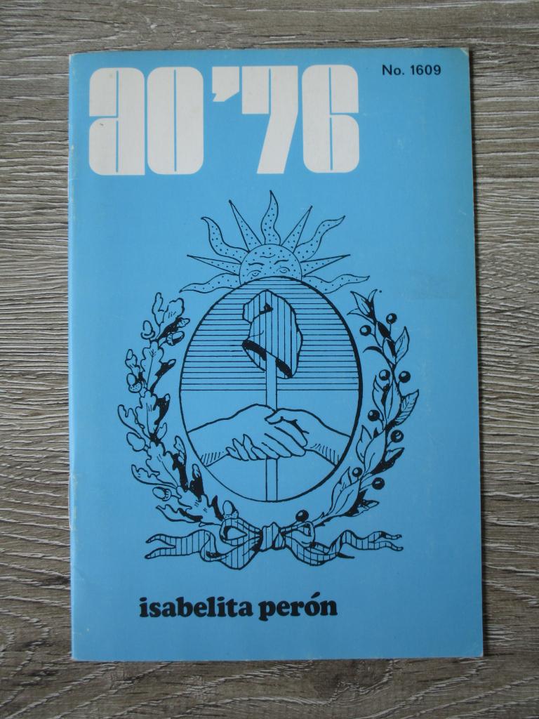 AO \'76 Isabelita Perón, Boeken, Ophalen of Verzenden, Gelezen, Nederland