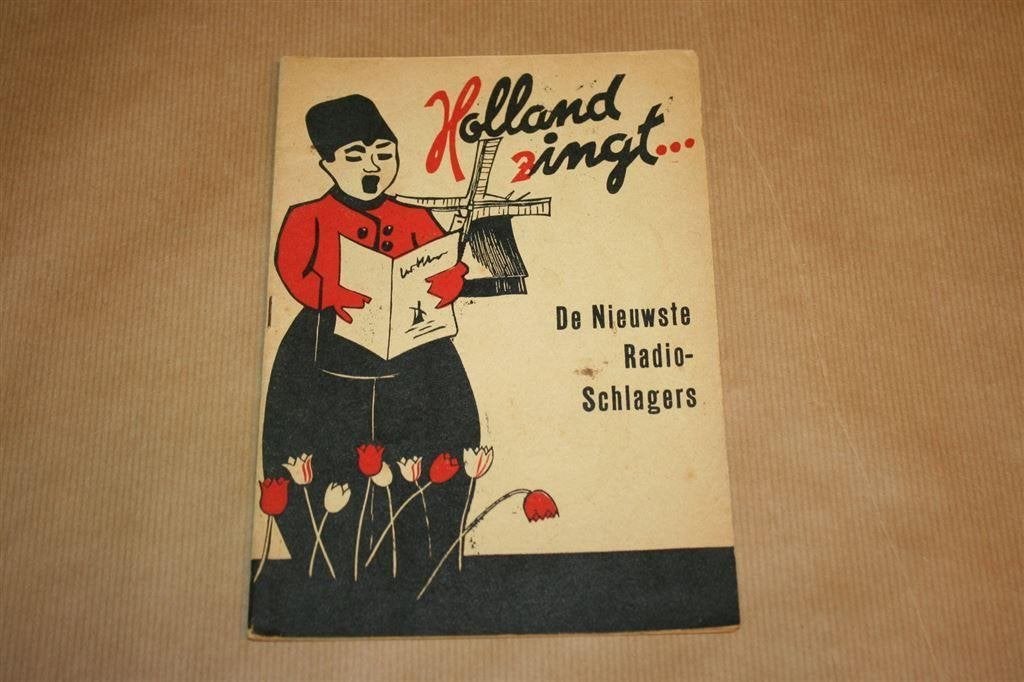 Holland zingt. De nieuwste radio-schlagers., Ophalen of Verzenden, Gelezen, Artiest