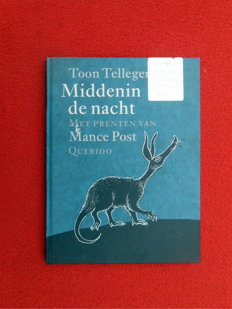 Toon Tellegen & Mance Post: Middenin de nacht, Ophalen of Verzenden, Zo goed als nieuw