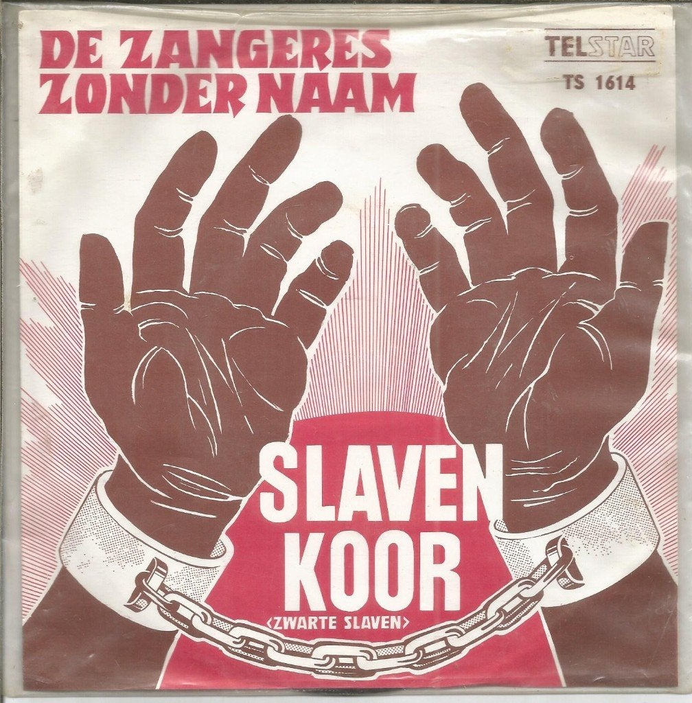 De Zangeres Zonder Naam – Slavenkoor (Zwarte Slaven) (1972), Cd's en Dvd's, Gebruikt, Fotohoes, 7 inch, Ophalen of Verzenden