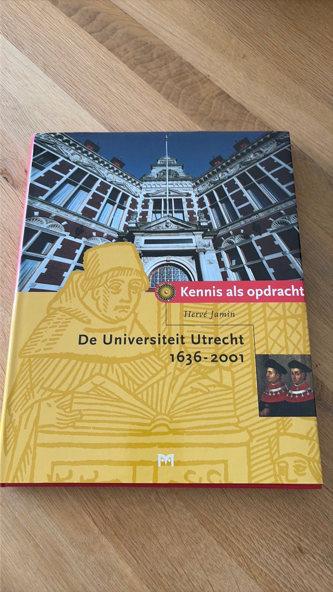 Kennis als Opdracht; De Universiteit Utrecht 1636 - 2001 -, Boeken, Ophalen of Verzenden, Zo goed als nieuw
