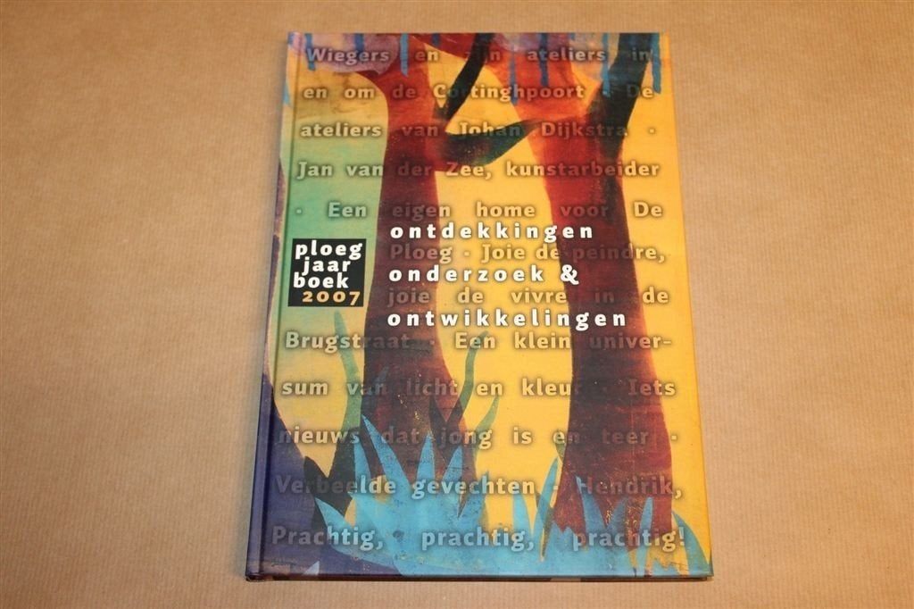 Ploeg Jaarboek 2007 — Ontdekkingen, Kunst Groningen, Ophalen of Verzenden, Zo goed als nieuw
