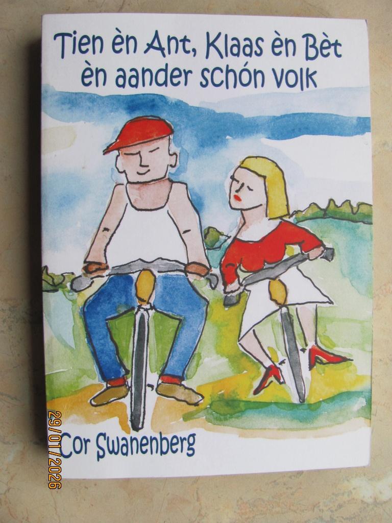 NIEUW Swanenberg TIEN ÈN ANT, KLAAS ÈN BÈT ÈN AANDER SCHÓN.., Cor Swanenberg, Noord-Brabant, Nieuw, Ophalen of Verzenden