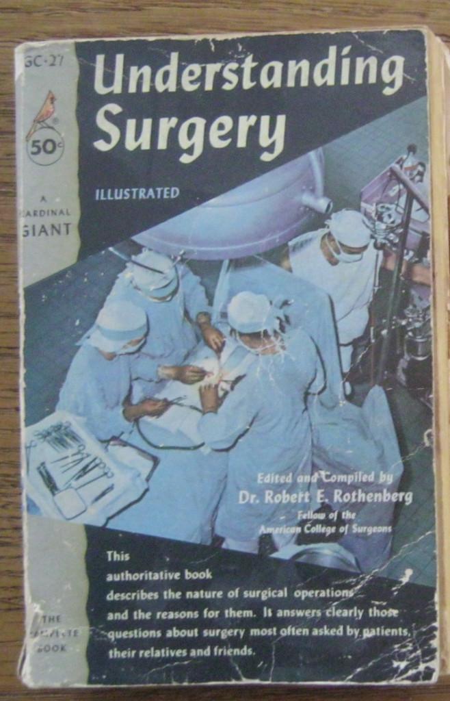 Surgery Understanding, Rothenberg 1955, Gelezen, Ophalen of Verzenden, WO, Rothenberg