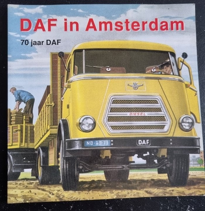 DAF in Amsterdam, 70 jaar DAF, Ophalen of Verzenden, Zo goed als nieuw, Hans Stoovelaar, Vrachtwagen