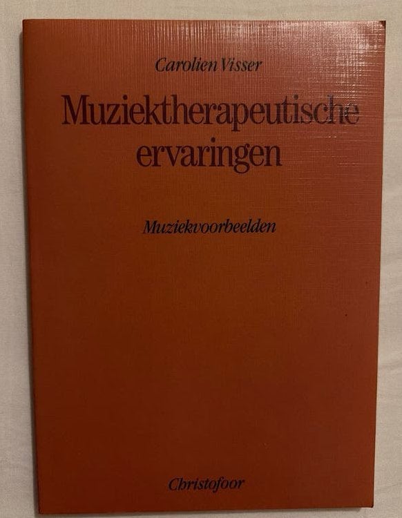 Muziektherapeutische Ervaringen - Carolien Visser, Ophalen of Verzenden, Gelezen, Overige onderwerpen