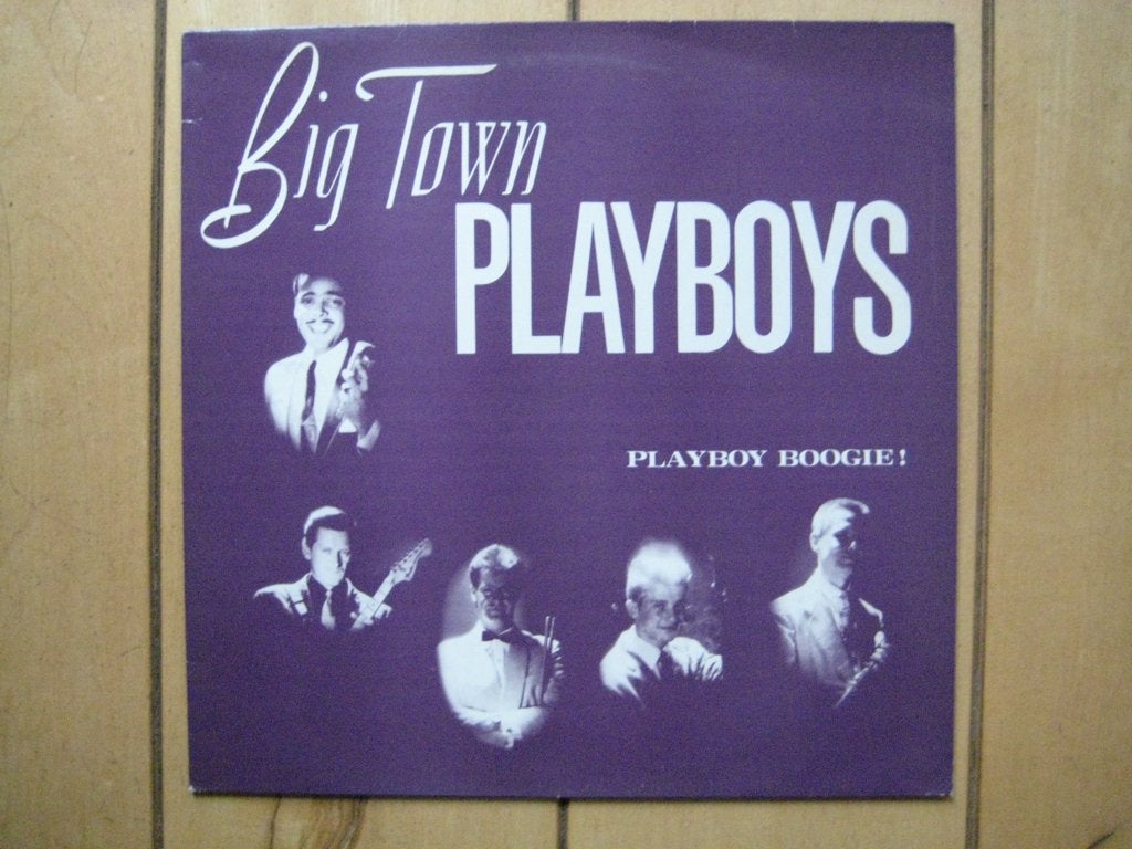Big Town Playboys - playboy boogie., LP, Overige genres, Ophalen of Verzenden, Zo goed als nieuw