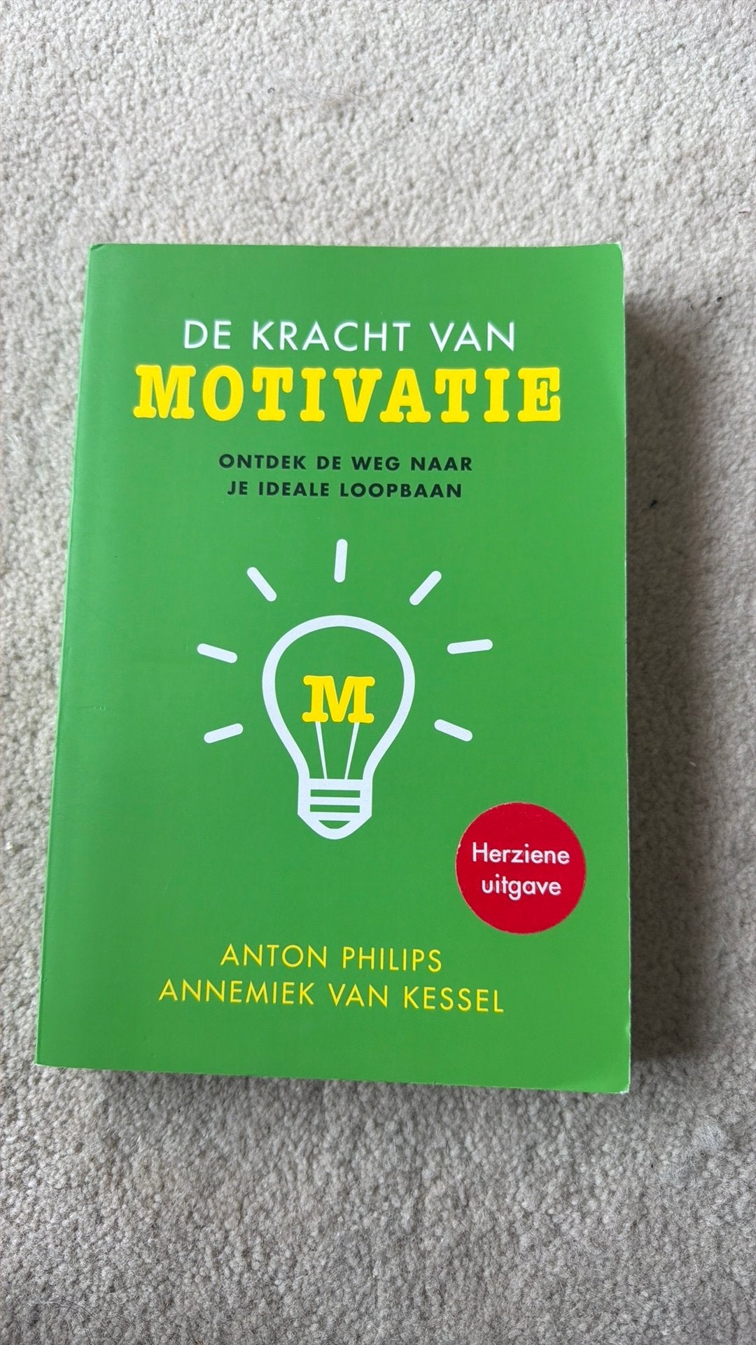 Anton Philips - De kracht van motivatie, Boeken, Sociale wetenschap, Anton Philips; Annemiek van Kessel, Ophalen of Verzenden