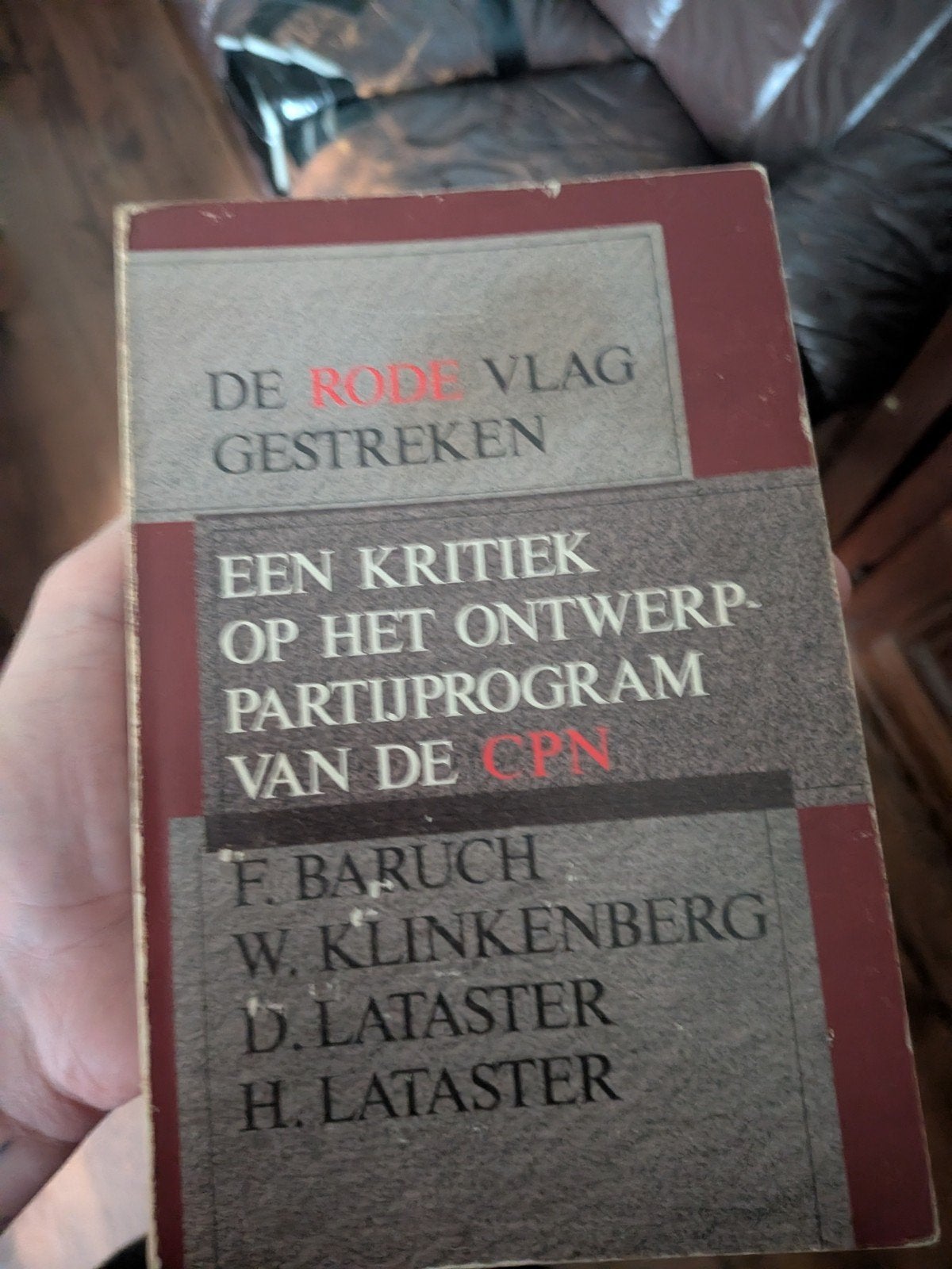 De Rode Vlag Gestreden - Kritiek CPN Partijprogramma, Gelezen, Ophalen of Verzenden, Politiek en Staatkunde, F. Baruch, W. Klinkenberg, D. Lataster, H. Lataster