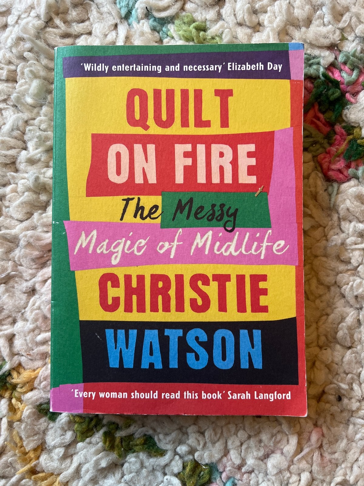 Quilt on Fire: The Messy Magic of Midlife - Christie Watson, Ophalen of Verzenden, Nieuw, Europa overig