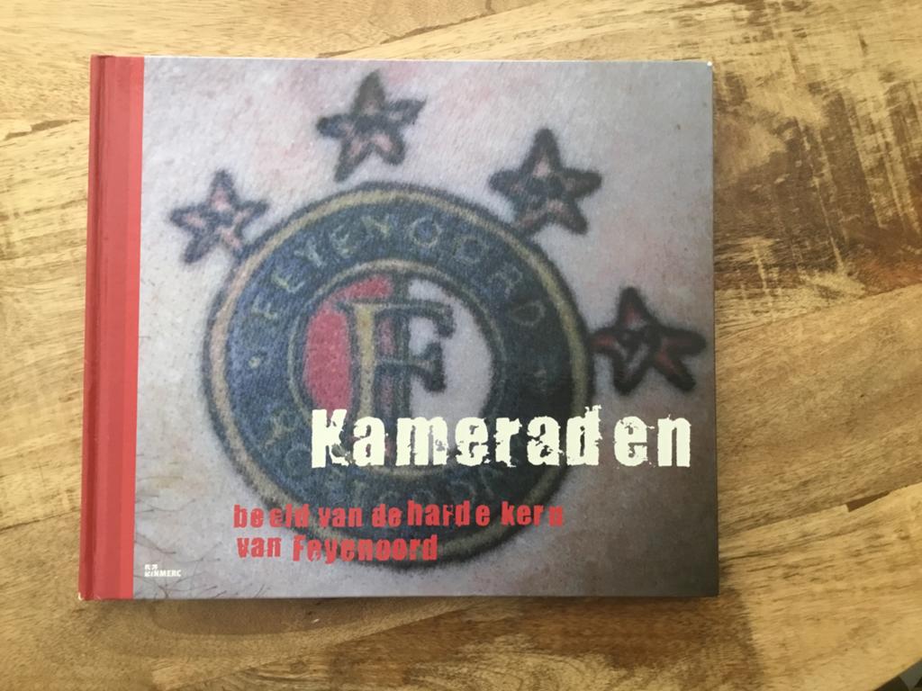 Kameraden: Boek over de harde kern van Feyenoord, Ophalen of Verzenden, Zo goed als nieuw, Balsport