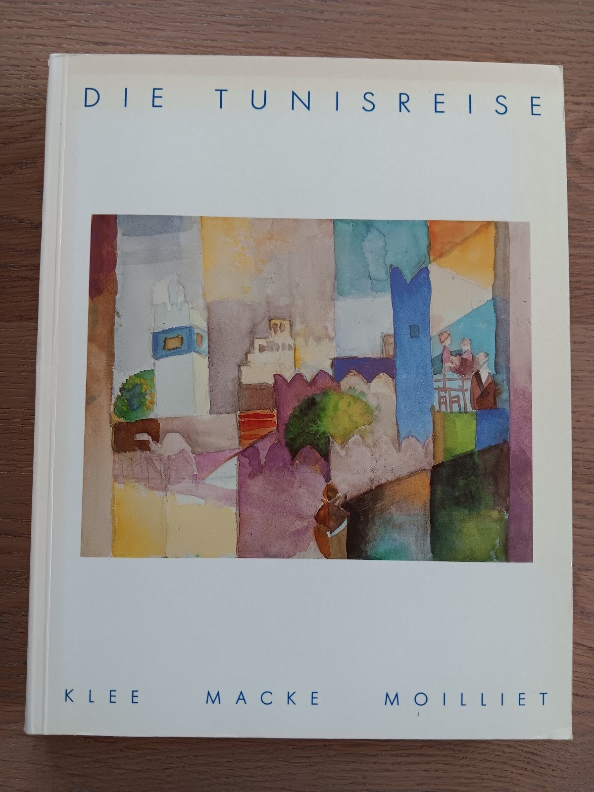 Die Tunisreise - Klee, Macke, Moilliet (Kunstboek), Ophalen of Verzenden, Zo goed als nieuw