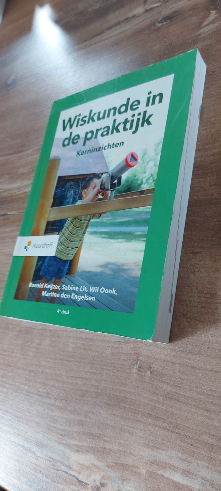 Wiskunde in de praktijk - Kerninzichten (4e druk), Ronald Keijzer, Sabine Lit, Wil Oonk, Martine den Engelsen, Zo goed als nieuw