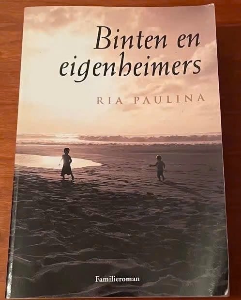 familieroman Binten en eigenheimers van Ria Paulina, Verzenden, Gelezen