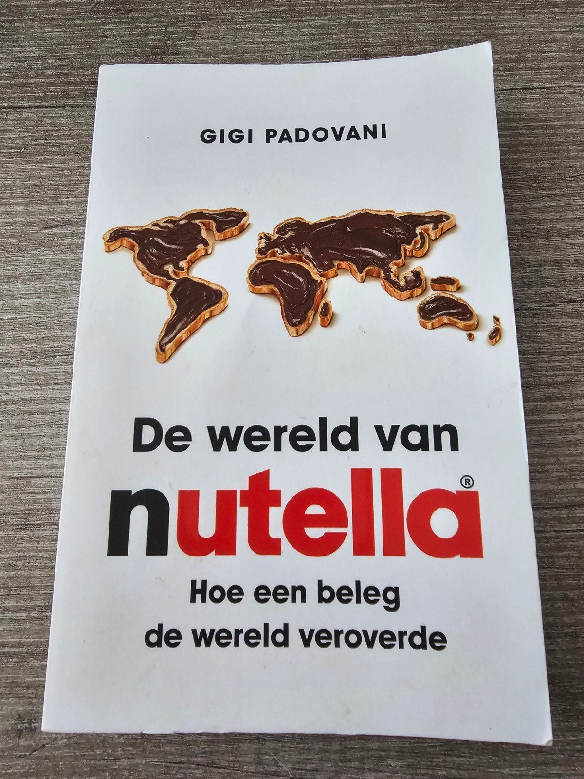 De wereld van Nutella - Hoe een beleg de wereld veroverde, Ophalen of Verzenden, Gelezen, Gigi Padovani