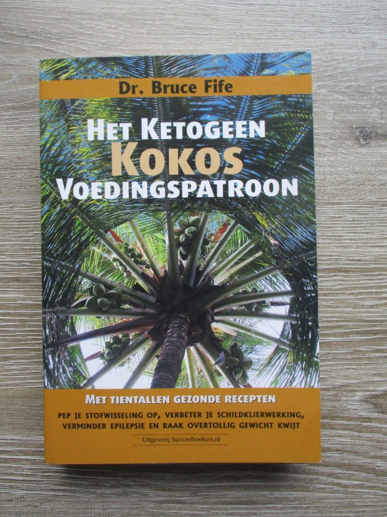 Het Ketogeen Kokos Voedingspatroon - Dr. Bruce Fife, Ophalen of Verzenden, Gelezen, Italië