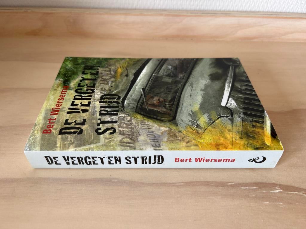 De Vergeten Strijd - Bert Wiersema, Ophalen of Verzenden, Tweede Wereldoorlog, Nieuw, Algemeen