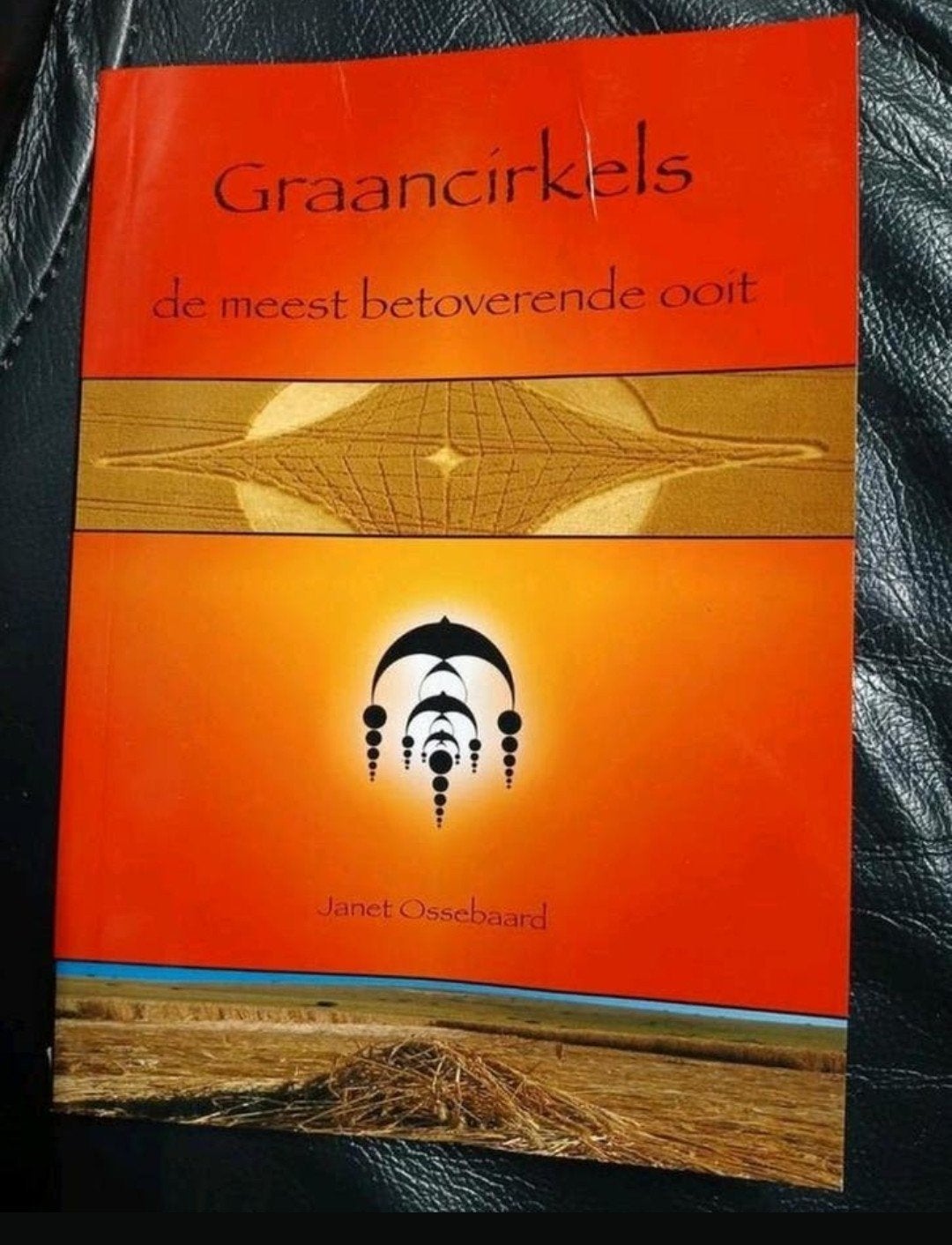 Graancirkels: De Meest Betoverende Ooit - Ossebaard VASTE PR, Ophalen of Verzenden, Zo goed als nieuw