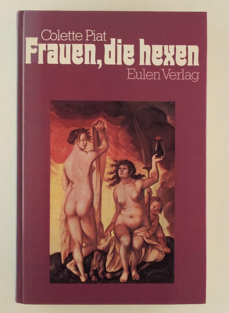 Piat, Colette - Frauen, die hexen, Verzenden, Gelezen, Europa