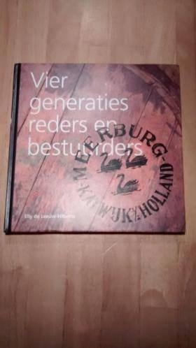 Vier generaties reders en bestuurders- Meerburg en Katwijk, Ophalen of Verzenden, 20e eeuw of later, Zo goed als nieuw