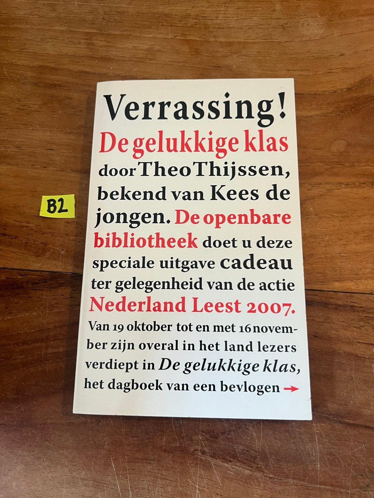 Verrassing! De gelukkige klas - Theo Thijssen (2007), Boeken, Ophalen of Verzenden, Zo goed als nieuw, Nederland