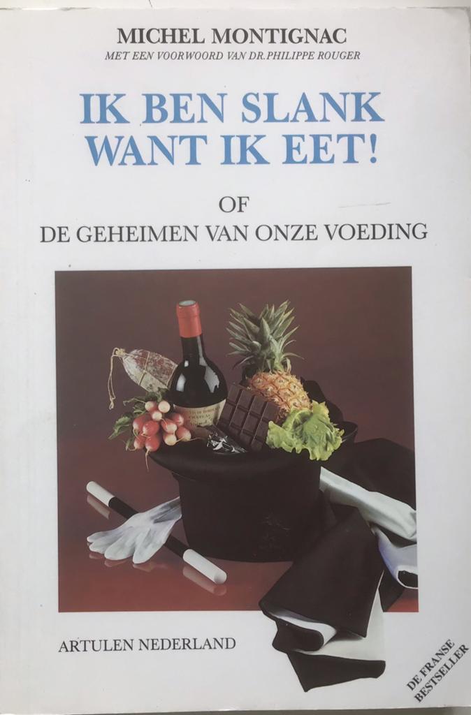 Ik ben slank want ik eet! - Michel Montignac, Ophalen of Verzenden, Gelezen, Dieet en Voeding